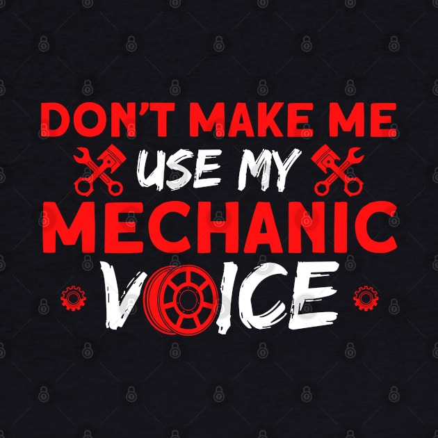 My Mechanic Voice Car Mechanic by Toeffishirts